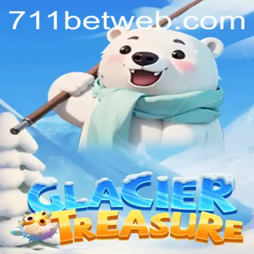 Discover the Chills and Thrills of GlacierTreasure at 711BET.COM
