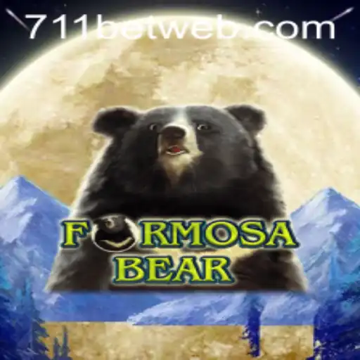 Experience the Exciting World of FormosaBear at 711BET.COM