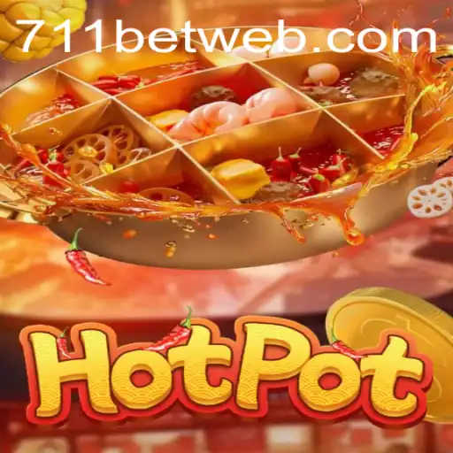 Exploring the Fiery World of Hotpot: A Game Experience with 711BET.COM