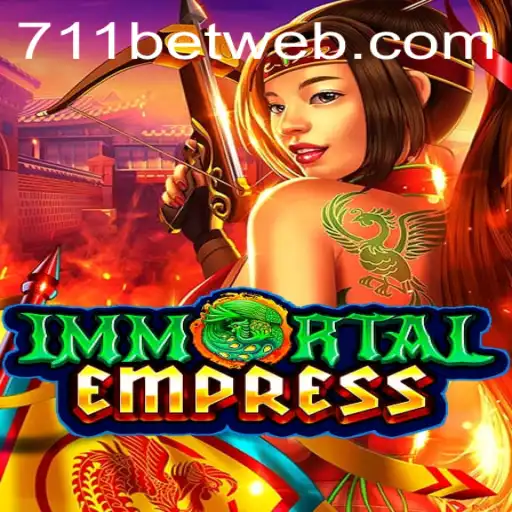Experience the Thrill of ImmortalEmpress at 711BET.COM
