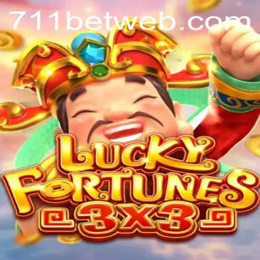 Unveiling the Exciting World of LUCKYFORTUNES3x3 at 711BET.COM